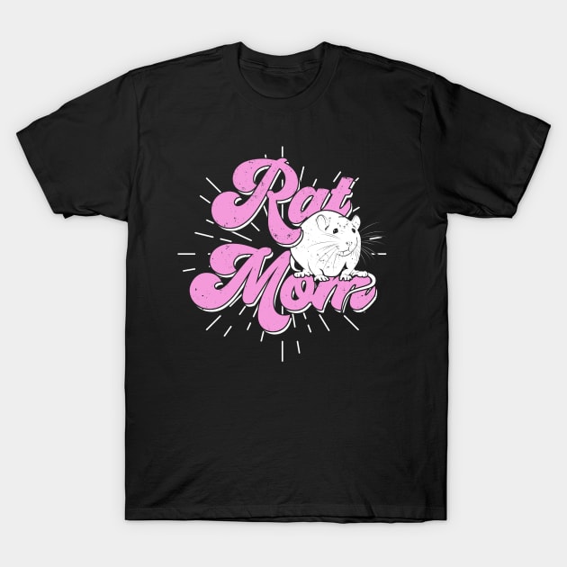 Fancy Rat Mom Pet Owner Gift T-Shirt by Dolde08